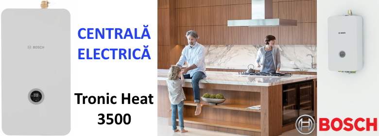 Centrala electrica Bosch Tronic Heat 3500